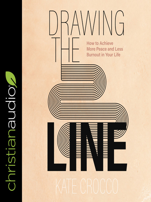 Title details for Drawing the Line by Kate Crocco, MSW, LCSW - Available